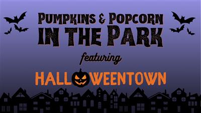 Pumpkins & Popcorn in the Park Pumpkins & Popcorn in the Park